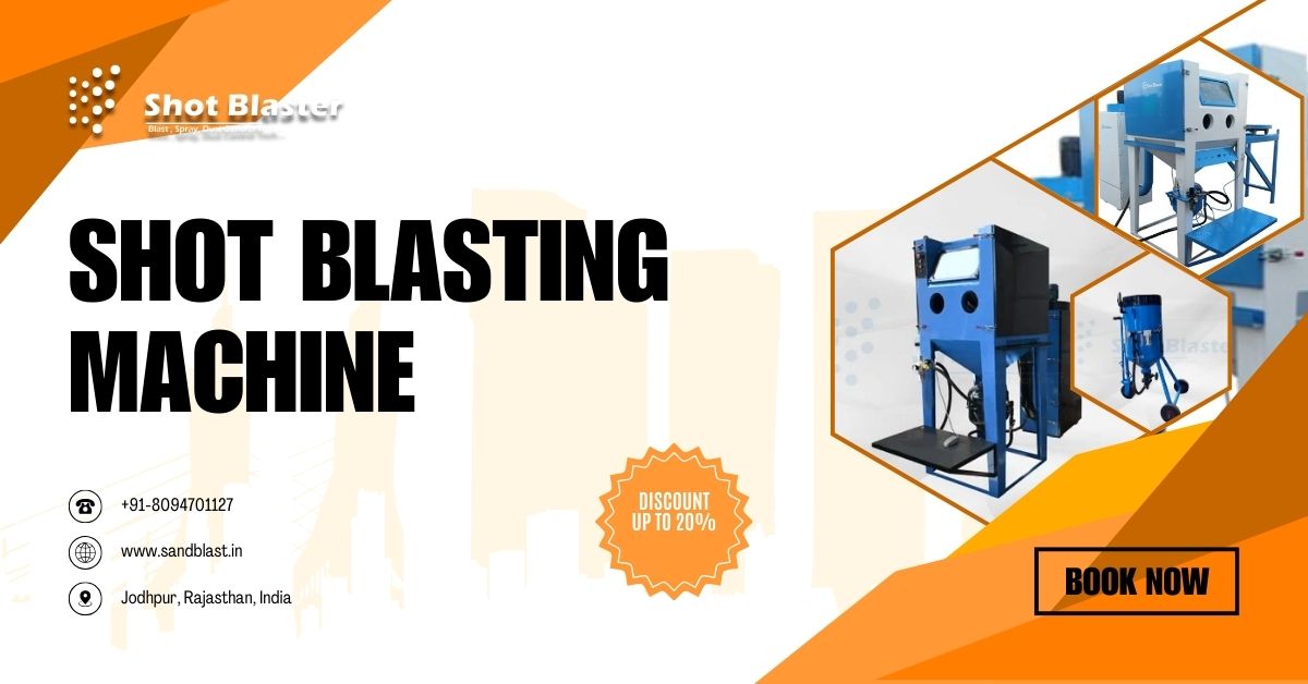 How to Choose the Right Shot Blasting Equipment for Your Industry